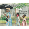 Grandmama's Pride - Paperback