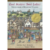 Good Masters! Sweet Ladies!: Voices from a Medieval Village - Paperback