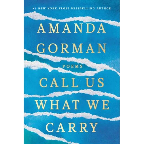 Call Us What We Carry: Poems - Hardcover