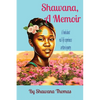 Shawana, A Memoir - Paperback