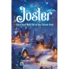 Joster: The Chief Bell Elf of the North Pole - Paperback
