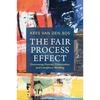 The Fair Process Effect - Paperback