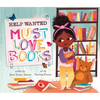 Help Wanted, Must Love Books - Board Book