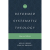 Reformed Systematic Theology, Volume 2: Man and Christ - Hardcover