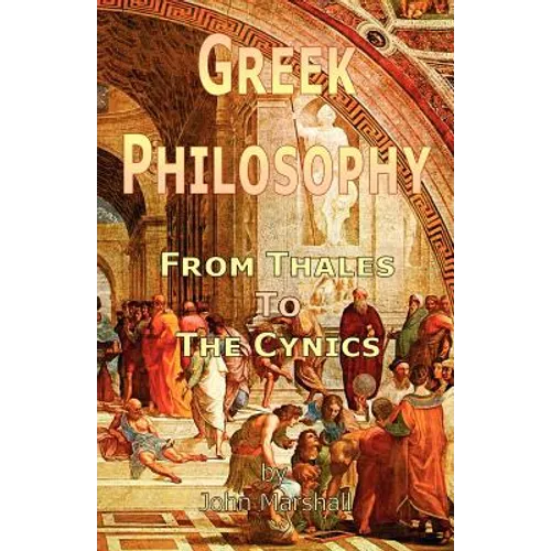 Greek Philosophy: From Thales to the Cynics - Paperback