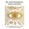 Re-Envisioning Education: Affirming Diversity and Advancing Justice - Paperback