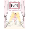 Gigi: The Ballet Recital - Hardcover