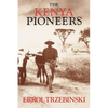 The Kenya Pioneers - Paperback