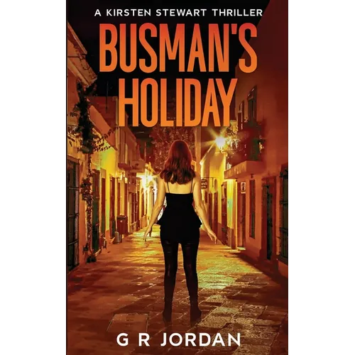 Busman's Holiday: A Kirsten Stewart Thriller - Paperback
