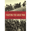 Fighting the Great War: A Global History - Paperback