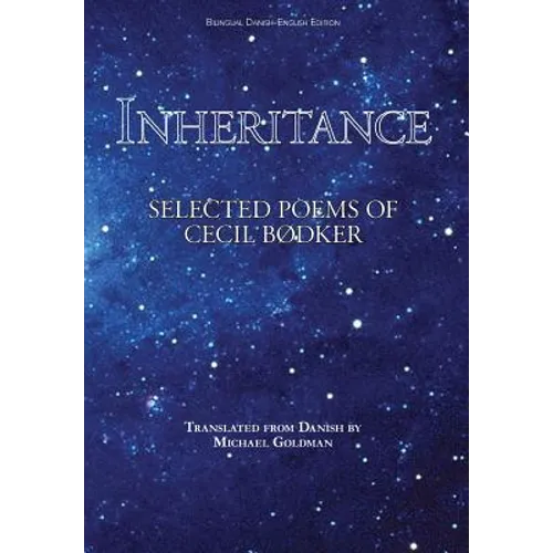 Inheritance: Selected Poems of Cecil Bødker - Hardcover