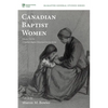 Canadian Baptist Women - Paperback
