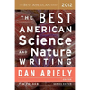 The Best American Science and Nature Writing 2012 - Paperback