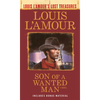 Son of a Wanted Man (Louis l'Amour Lost Treasures) - Mass Market Paperbound