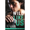 Wild Like Us - Paperback