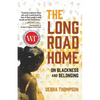 The Long Road Home: On Blackness and Belonging - Paperback