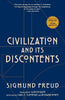 Civilization and Its Discontents (Warbler Classics Annotated Edition) - Paperback