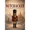 Nutcracker: Journey to Candyland - Paperback