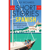 Short Stories in Spanish for Beginners Volume 2: Read for Pleasure at Your Level, Expand Your Vocabulary and Learn Spanish the Fun Way! - Paperback
