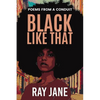Black Like That: Poems from a Conduit - Paperback
