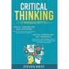 Critical Thinking: How to Develop Confidence and Self Awareness - Paperback