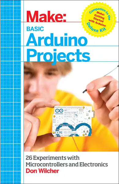 Basic Arduino Projects: 26 Experiments with Microcontrollers and Electronics - Paperback