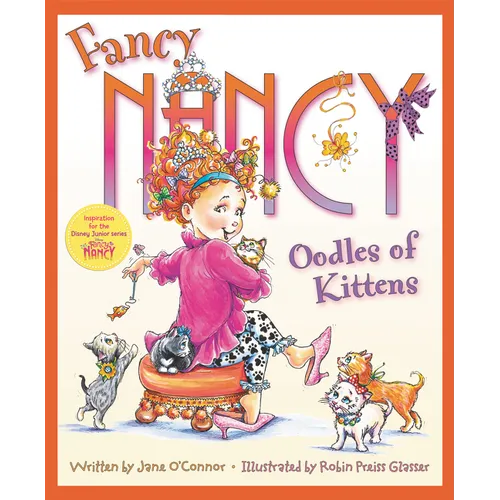 Fancy Nancy: Oodles of Kittens - Hardcover