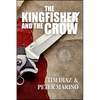 The Kingfisher and the Crow - Hardcover