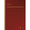 Conversations on War and General Culture - Paperback
