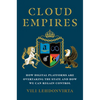 Cloud Empires: How Digital Platforms Are Overtaking the State and How We Can Regain Control - Paperback
