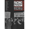 Facing Fascism: New York and the Spanish Civil War - Paperback