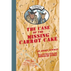 The Case of the Missing Carrot Cake: A Wilcox & Griswold Mystery - Hardcover