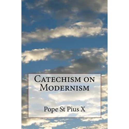 Catechism on Modernism - Paperback