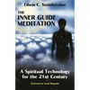 Inner Guide Meditation: A Spiritual Technology for the 21st Century - Paperback