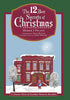 The 12 Best Secrets of Christmas: A Treasure House of December Memories Revealed - Hardcover