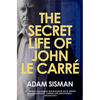 The Secret Life of John Le Carre - Hardcover