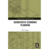 Democratic Economic Planning - Paperback