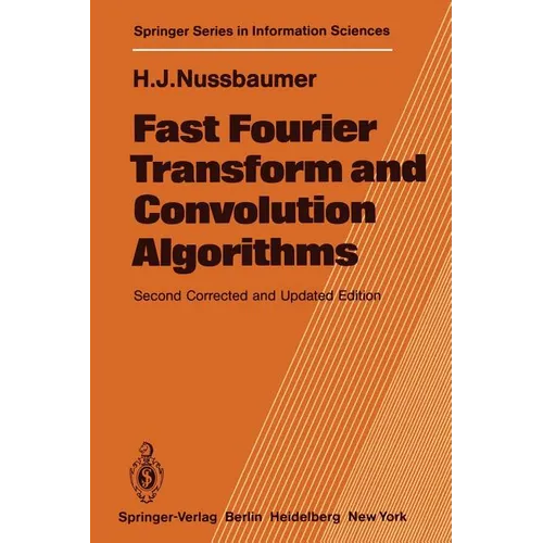 Fast Fourier Transform and Convolution Algorithms - Paperback