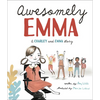 Awesomely Emma: A Charley and Emma Story - Hardcover