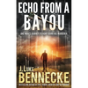 Echo From A Bayou - Paperback