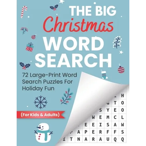 The Big Christmas Word Search: 72 Large-Print Word Search Puzzles For Holiday Fun (For Kids & Adults) - Paperback