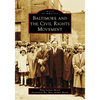 Baltimore and the Civil Rights Movement - Paperback