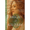 Brigid of Kildare - Paperback
