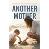 Another Mother - Paperback