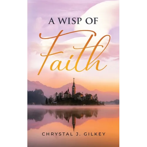 A Wisp of Faith - Paperback