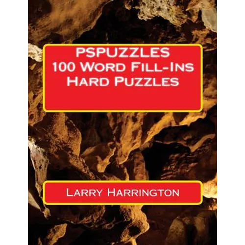 PSPUZZLES 100 Word Fill-Ins Hard Puzzles - Paperback