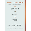 Empty Out the Negative: Make Room for More Joy, Greater Confidence, and New Levels of Influence - Paperback