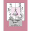 The Dress Book: Adult Colouring Book - Paperback