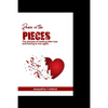 Peace in the pieces: The process of healing after loss and having to live again - Paperback