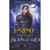 Prince and Bodyguard - Paperback